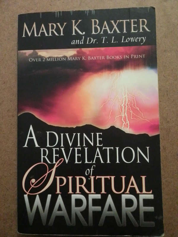 Mary K Baxter - a Divine Revelation of Spiritual Warfare