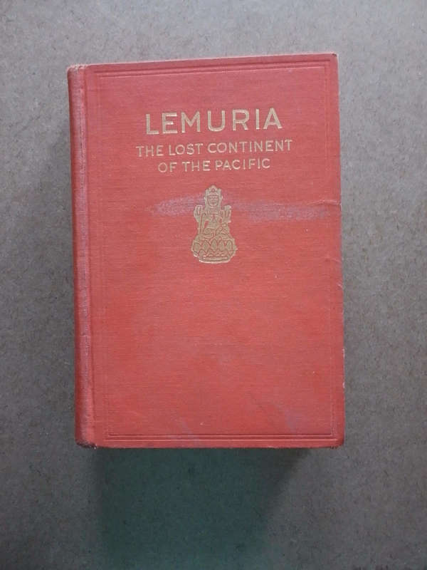 Lemuria The Lost Content of the Pacific ( Rosicrucian Library volume XII )