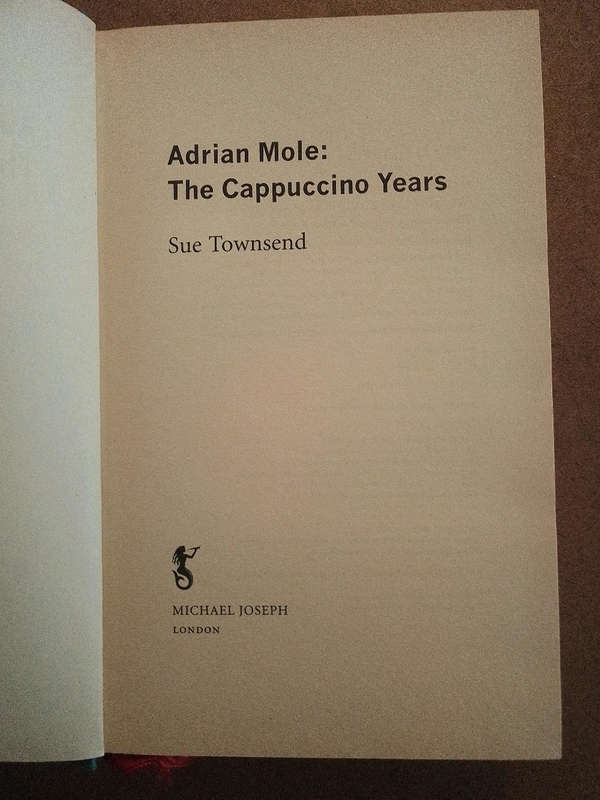 Sue Townsend -Adrian Mole and the cappuccino years