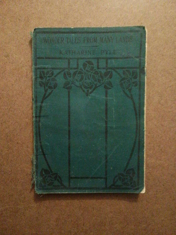 Wonder tales from many lands - Katherine Pyle