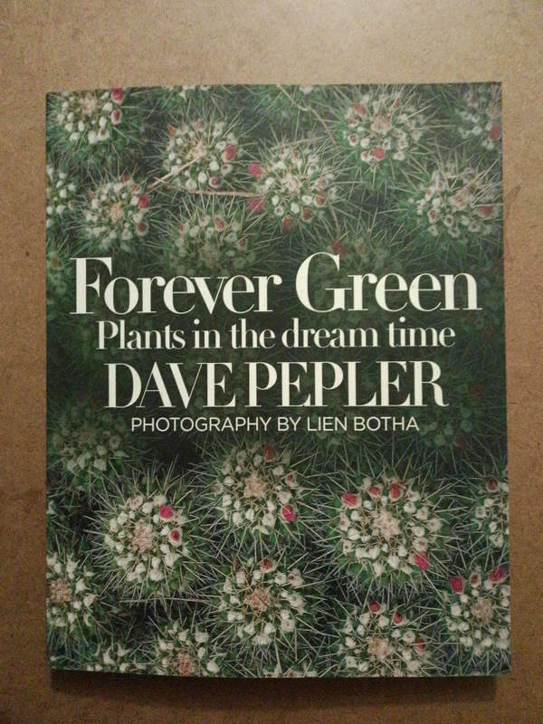 Forever Green -plants in the dream time