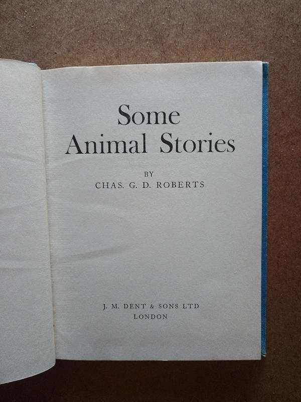 Some animal stories - C.G.D.Roberts