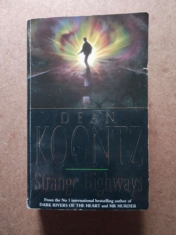 Dean Koontz - Strange Highways