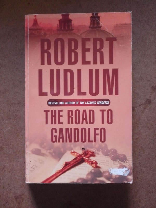 Robert Ludlum - the Road to Gandolfo