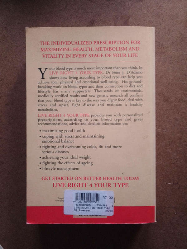 Live Right 4 your Type - Dr Peter J.D'Adamo
