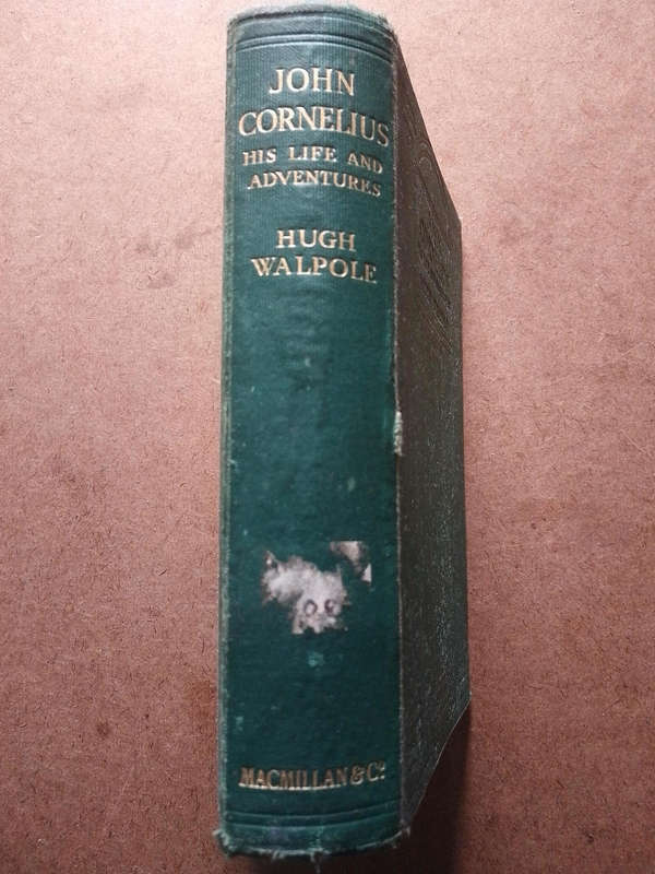 John Cornelius His life and Adventures by Hugh Walpole 1937