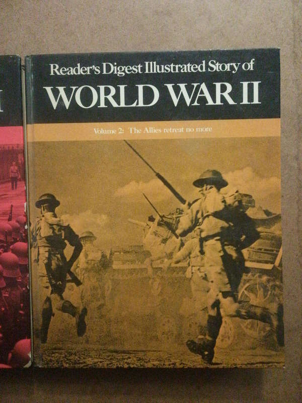 Reader's Digest Illustrated Story of World War 2 - volume 1 &2