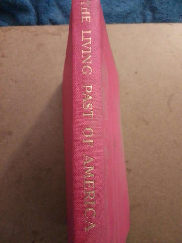 The Living Past of America - by Cornelius Vanderbilt  1955 edition