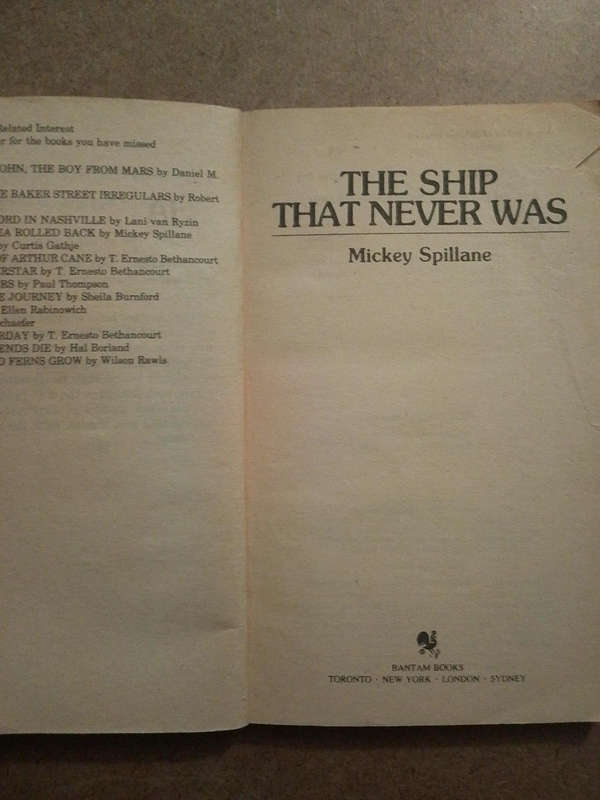 mickey Spillane - The Ship That Never Was