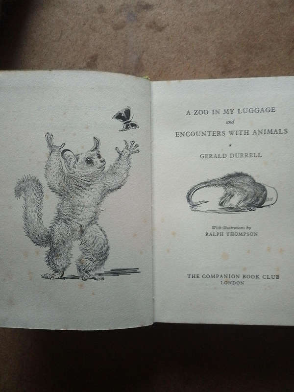 Gerald Durrell - a Zoo in my luggage/ Encounters with Animals