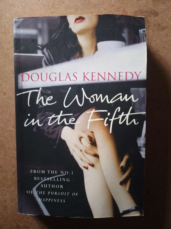 Douglas Kennedy -the Woman in the Fifth