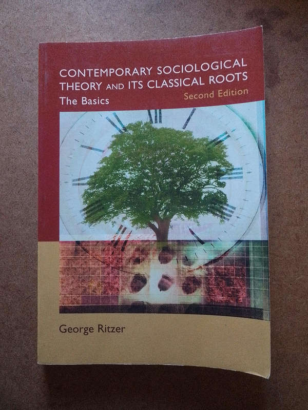 Contemporary Sociological Theory and Its Classical Roots