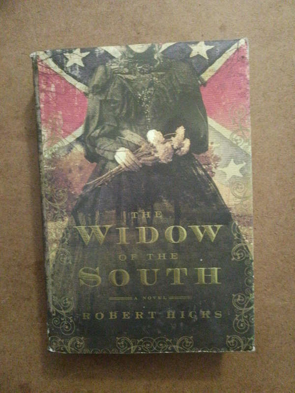 Robert Hicks - the Widow of the South