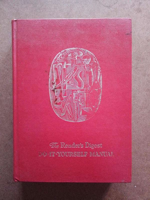 The Reader's Digest - Do it Yourself Manual - first edition 1966