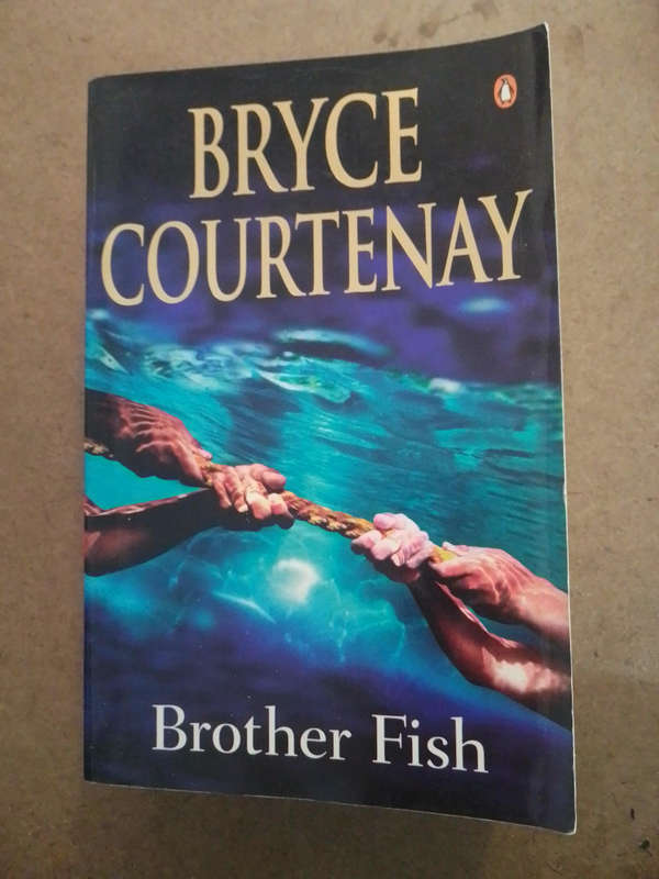 Bryce Courtenay - Brother Fish