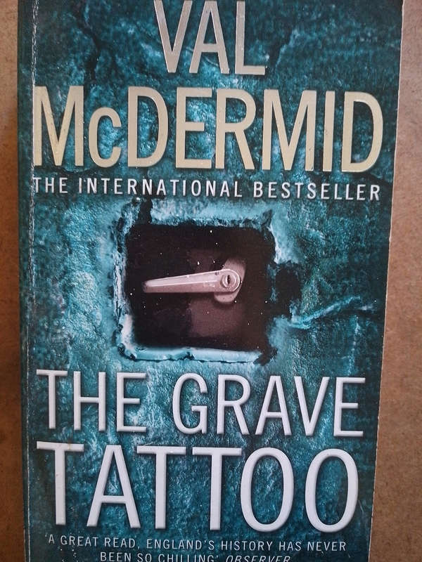 Val McDermid - The Grave Tattoo