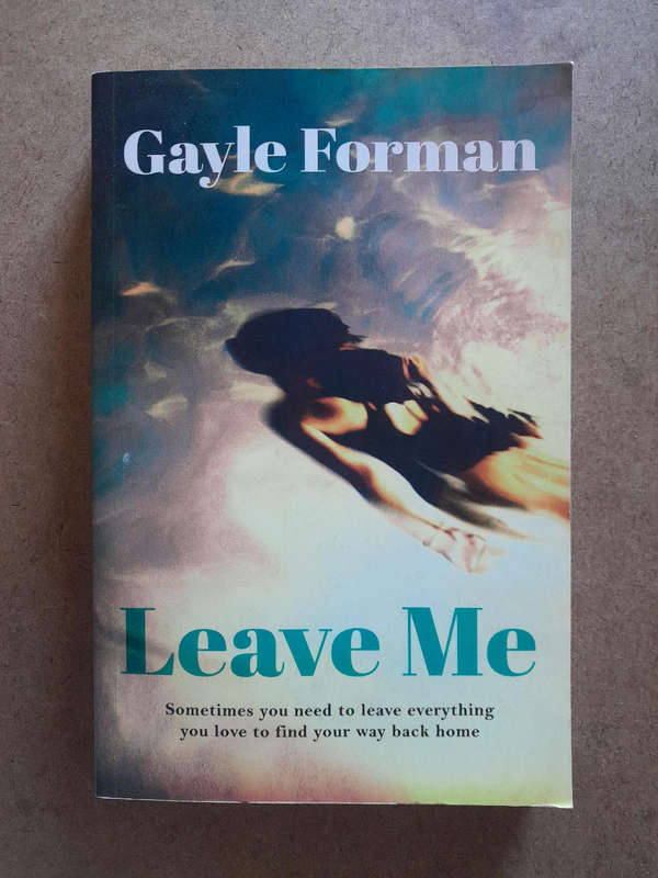 Gayle Forman - Leave me