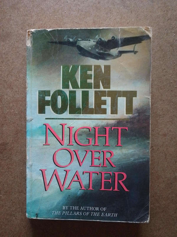 Ken Follett - Night over Water