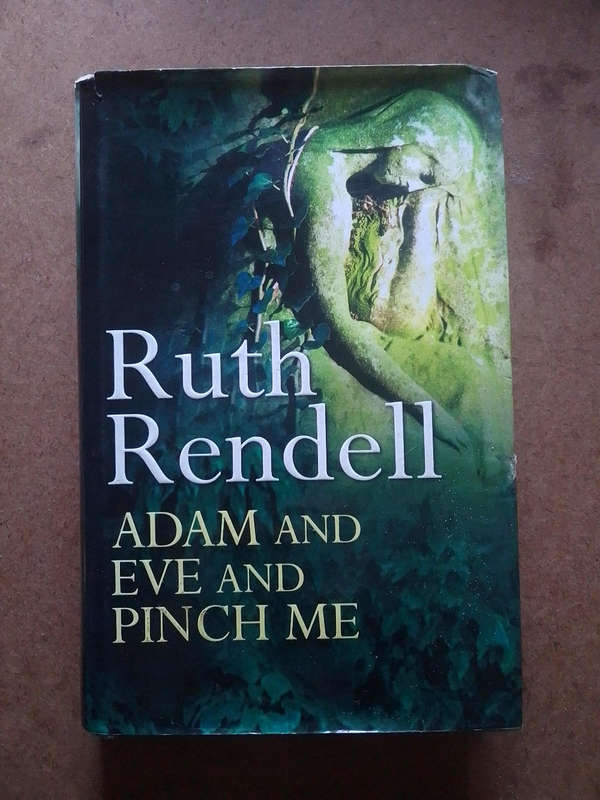 Ruth Rendell - Adam and Eve and Pinch me
