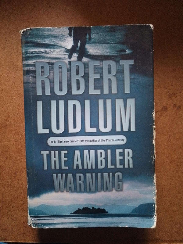 Robert Ludlum - the Ambler Warning