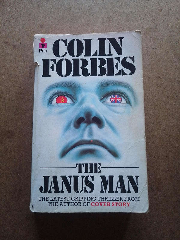 Colin Forbes - the Janus Man