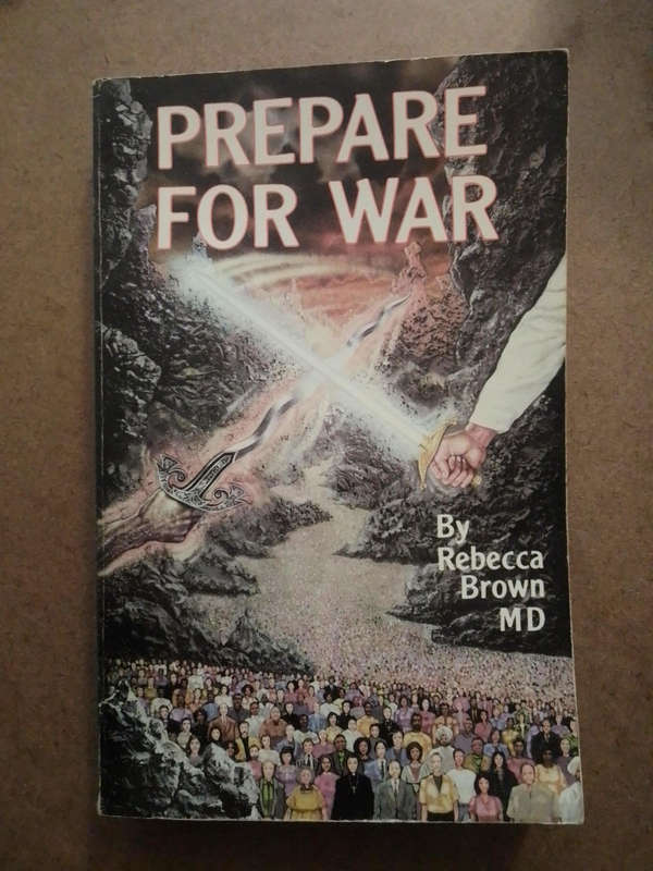 Prepare for war - by Rebecca Brown MD