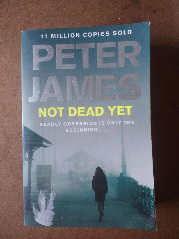 Peter James - Not Dead Yet