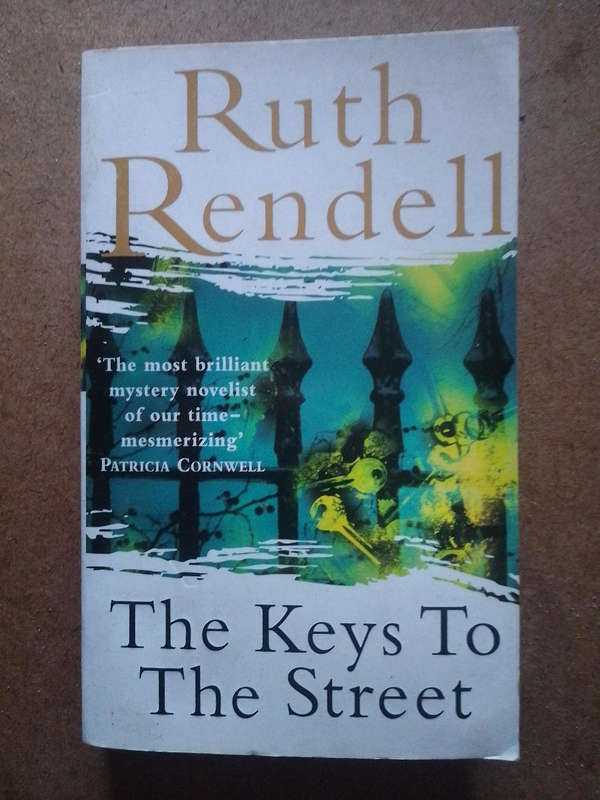 Ruth Rendell - The Keys To The Street