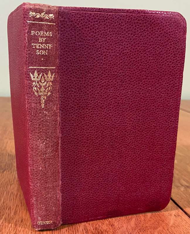 POEMS of ALFRED, LORD TENNYSON 1830-1865 INTRODUCTION BY SIR HERBERT WARREN "THE WORLD'S CLASSICS"