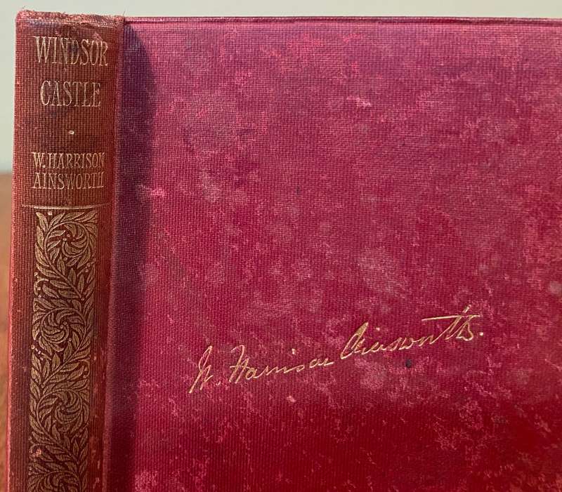 WINDSOR CASTLE by W. HARRISON AINSWORTH - COLLINS CLEAR-TYPE PRESS ANNE BOLEYN - JANE SEYMOUR