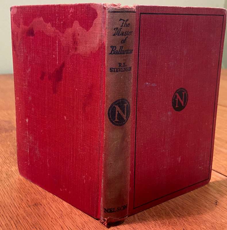 THE MASTER OF BALLANTRAE - A WINTER'S TALE by ROBERT LOUIS STEVENSON - T. NELSON & SONS