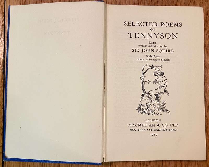 SELECTED POEMS of TENNYSON - EDITED SIR JOHN SQUIRE - MACMILLAN & CO. LTD - 1959