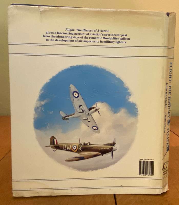 FLIGHT - THE HISTORY OF AVIATION - JOHN BATCHELOR - CHRIS CHANT - 1st EDITION 1991 - AEROPLANES.....