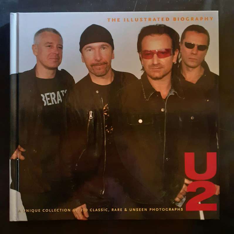 U2 The Illustrated Biography (Hardcover)
