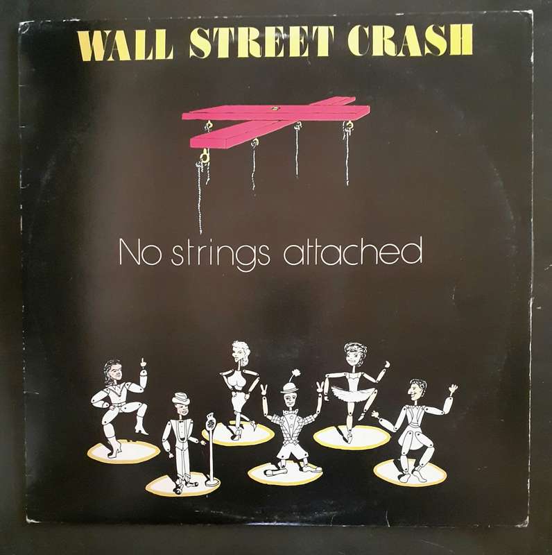 Wall Street Crash - No Strings Attached LP Vinyl Record