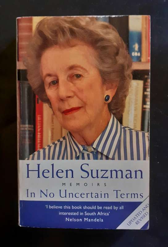 Helen Suzman: In No Uncertain Terms - Memoirs