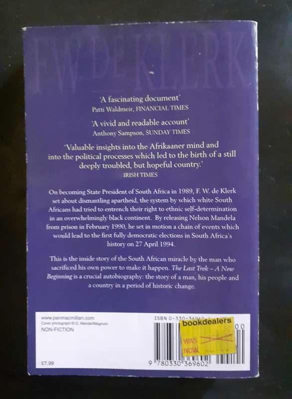 FW De Klerk : The Last Trek , A New Beginning - The Autobiography