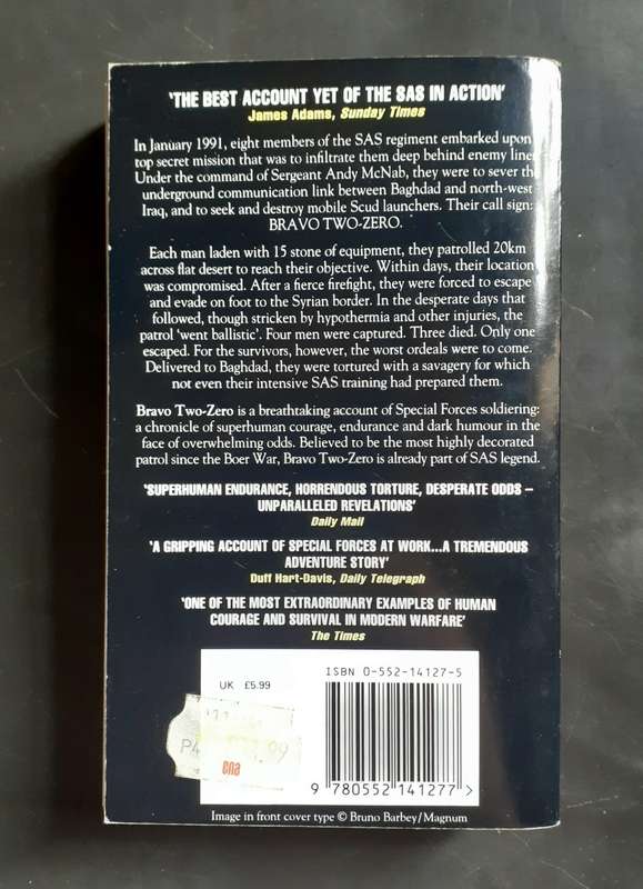 Bravo Two Zero - The True Story of an SAS Patrol in Iraq by Andy McNab