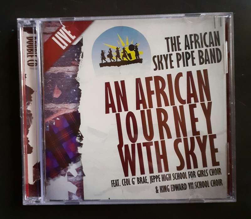 The African Skye Pipe Band - An African Journey With Skye (2 CD Set)