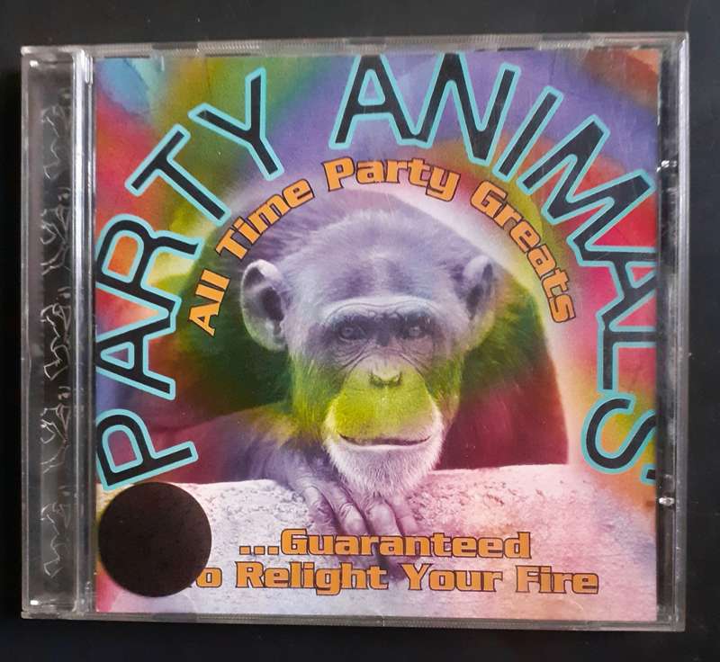 Party Animals - All Time Party Greats - Guaranteed to Relight Your Fire  (CD)