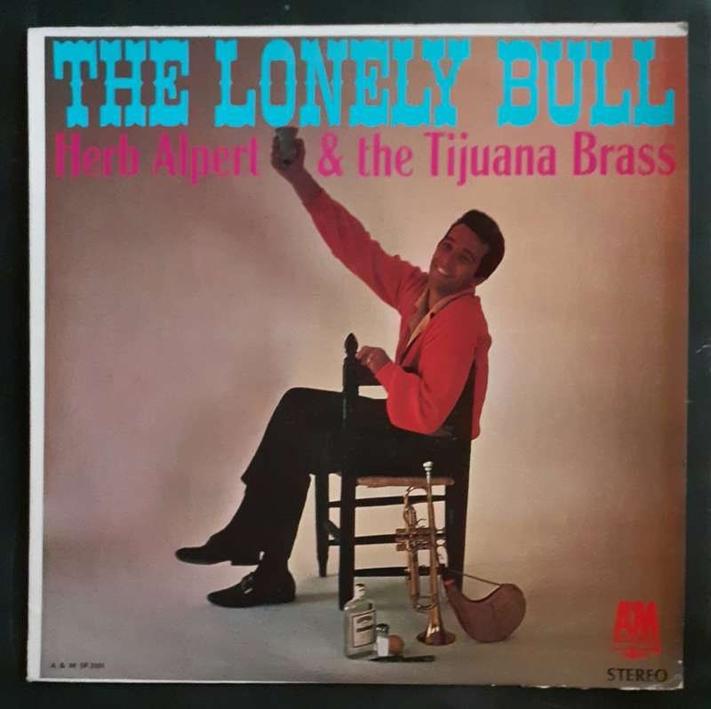 Herb Alpert & The Tijuana Brass - The Lonely Bull LP Vinyl Record - USA Pressing