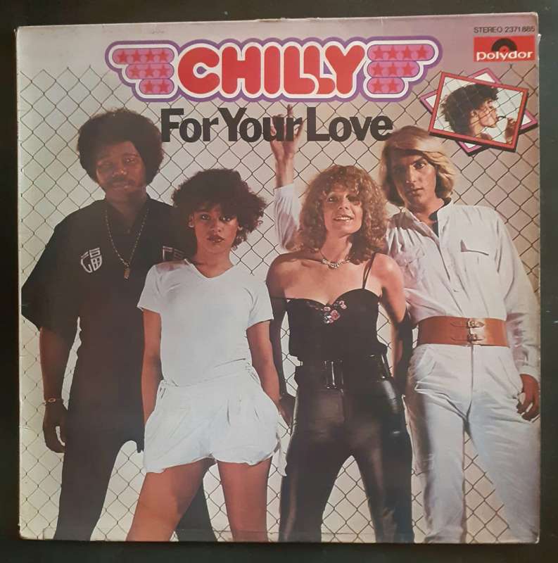 Chilly - For Your Love LP Vinyl Record