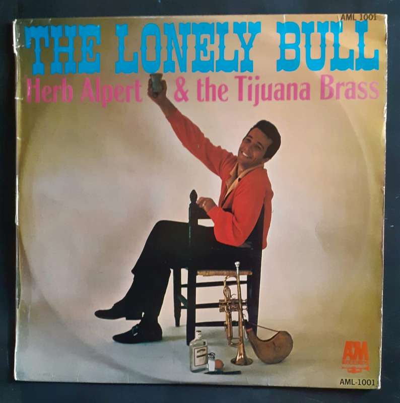 Herb Alpert & The Tijuana Brass - The Lonely Bull LP Vinyl Record
