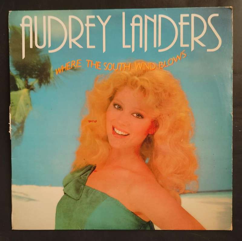 Audrey Landers - Where The South Wind Blows LP Vinyl Record