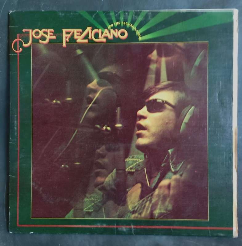 Jose Feliciano - And The Feeling's Good LP Vinyl Record