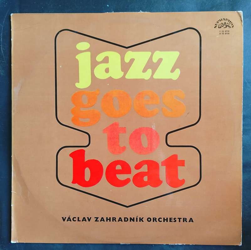 Vaclav Zahradník Orchestra - Jazz Goes To Beat LP Vinyl Record - Czech Pressing