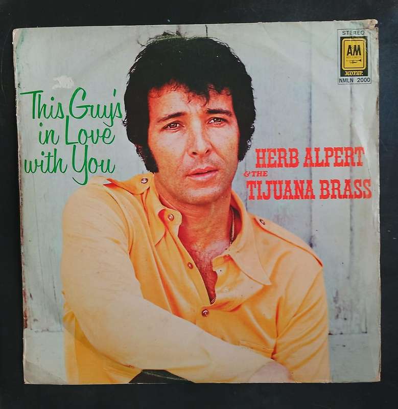 Herb Alpert & The Tijuana Brass - This Guy's In Love With You LP Vinyl Record