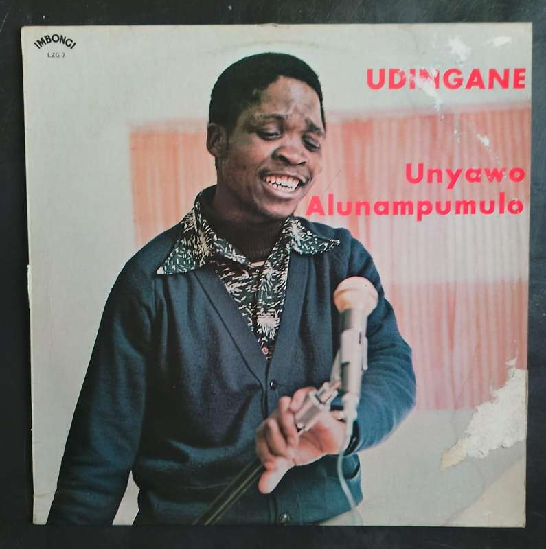 Udingane - Unyawo Alunampumulo LP Vinyl Record