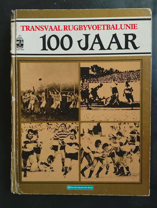 Transvaal Rugbyvoetbalunie - 100 Jaar (Hardcover)