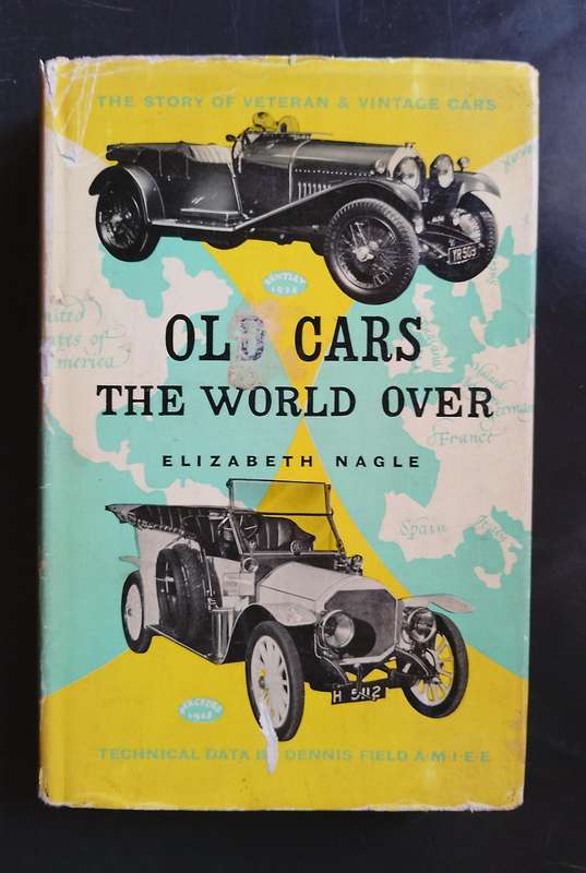 Old Cars The World Over by Elizabeth Nagle (Hardcover)
